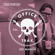 Office Trax 021: Joe Manish