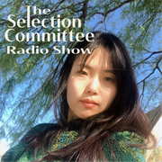 The Selection Committee Radio Show with Sujung Chang, 9/19/21