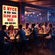 New Skool Slow Jamz Mix