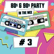 80s & 90s Party Mix #3