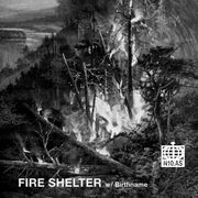 Fire Shelter 2026/02/21