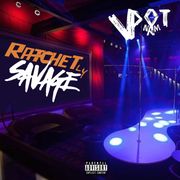 Ratchetly Savage Mix | OGLive Radio