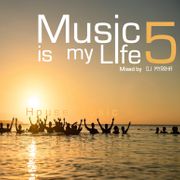 Music is my Life #05 - House