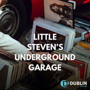 Little Steven's Underground Garage - 3rd May 2026