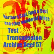 Test Transmission Archive Reel 57