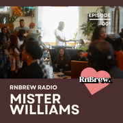 RnBrew Radio #001 - Mister Williams