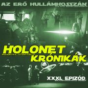 HOLONET KRÓNIKÁK XXXI. EPIZÓD