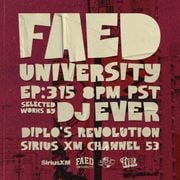 FAED University Episode 315 featuring DJ Ever