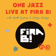 Ruth Fisher & Chris Philips: One Jazz Live at FiRA B! 2025 (7 November 2025)