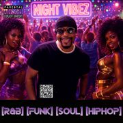 NIGHT VIBEZ (FUNK)(R&B)(HIPHOP)(RAP)