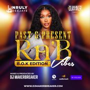 Past & Present R&B Jams (B.O.K)