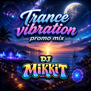 Trance vibration promo mix, 12th May 2026