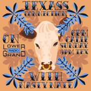 Texas Connection w/ Nasty Nate (11.19.23)