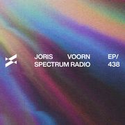 Joris Voorn Presents: Spectrum Radio 438