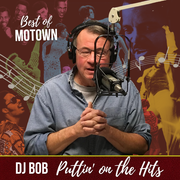 DJ Bob: The Best of Motown, 2.28.24