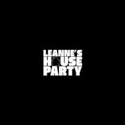 LEANNE'S HOUSE PARTY - HOUSE & GARAGE MINI MIX