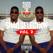 @SHAQFIVEDJ - Shaq Selection Vol.7