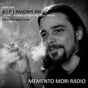 Memento Mori Radio | R.I.P - Rásonyi Ábel  (1976-2014)