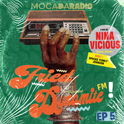 MoCADA Digital Presents: Fried Dynamite FM Ep. 5