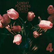 Sunday Morning Crates Vol. 4