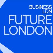 Business LDN: Future London 2024
