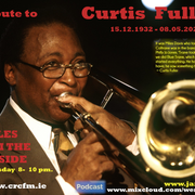 Tales from the far Side 09.07.21 Tribute to Curtis Fuller
