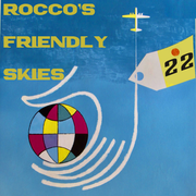 Rocco's Friendly Skies 22