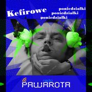 Kefirowe poniedziałki - Wczucior #99/1503 PAWAROTA Radio - 30.12.2024