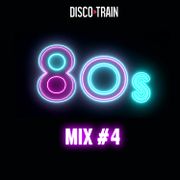 80's In The Mix #4