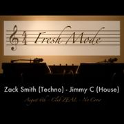 "FRESH MODE" - 8.6.2011 - Zack Smith Vs. Jimmy C