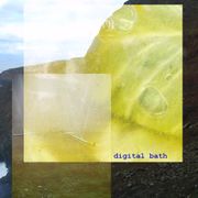 digital bath (02.18.24)