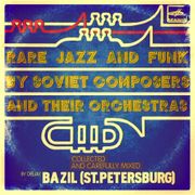 DJ Bazil - Rare Soviet 70s Grooves! (2013)