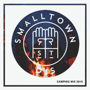 HOOKÉ PRESENTS  |  SMALLTOWN DJS CAMPING MIX