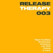 RELEASE THERAPY 003