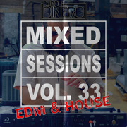 Mixed Sessions Vol. 33 (EDM & HOUSE)