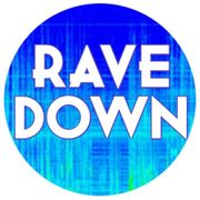 Rave Down - 6th September 2025