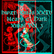 hwæt! Xmas XXIV Heavy & Dark Xmas Vol. 3