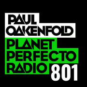 Planet Perfecto 801 ft. Paul Oakenfold