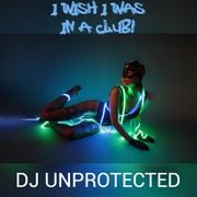 I wish I was in a club! (#unprotected)