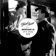 MIXTAPE 18 "it's over now"