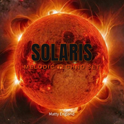 Solaris. Melodic Techno Set. Matty England.