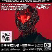 Radioactivo DJ 18-2025 Carlos Villanueva, Elena Blázquez, Antonio Belmonte & D-Vice Mallorca