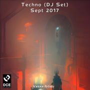 DCE Techno Mix (DJ Set) September 2017