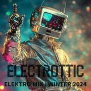 ELECTROTTIC | Elektro Mix Winter 2024