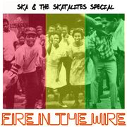Fire in the Wire (episode seventeen)