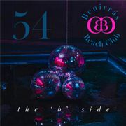 Beach Club 54 (the 'b' side)