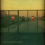 On the natural history of passing through