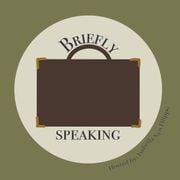 BRIEFLY SPEAKING w/ Izzy San Fillipo EPISOIDES #2 & #3