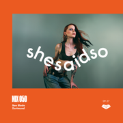 shesaid.so Mix 050: Bae Blade