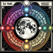 DJ YARL - Sonic Journey / Ambient Soundscapes (Dec 27th '23)